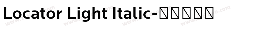Locator Light Italic字体转换